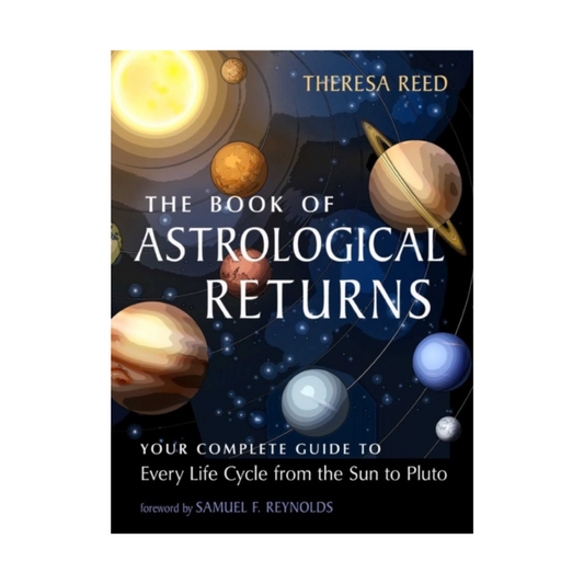 Book cover for 'The Book of Astrological Returns' by Theresa Reed, featuring a space-themed design with planets, stars, and a dark blue background, centered on a white page.