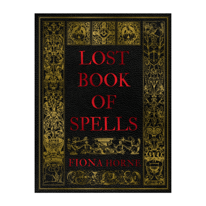 Lost Book of Spells - Fiona Horne
