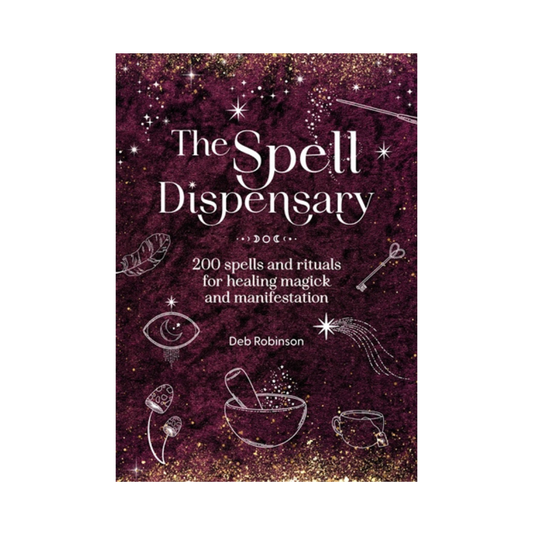 The Spell Dispensary Book by Deb Robinson